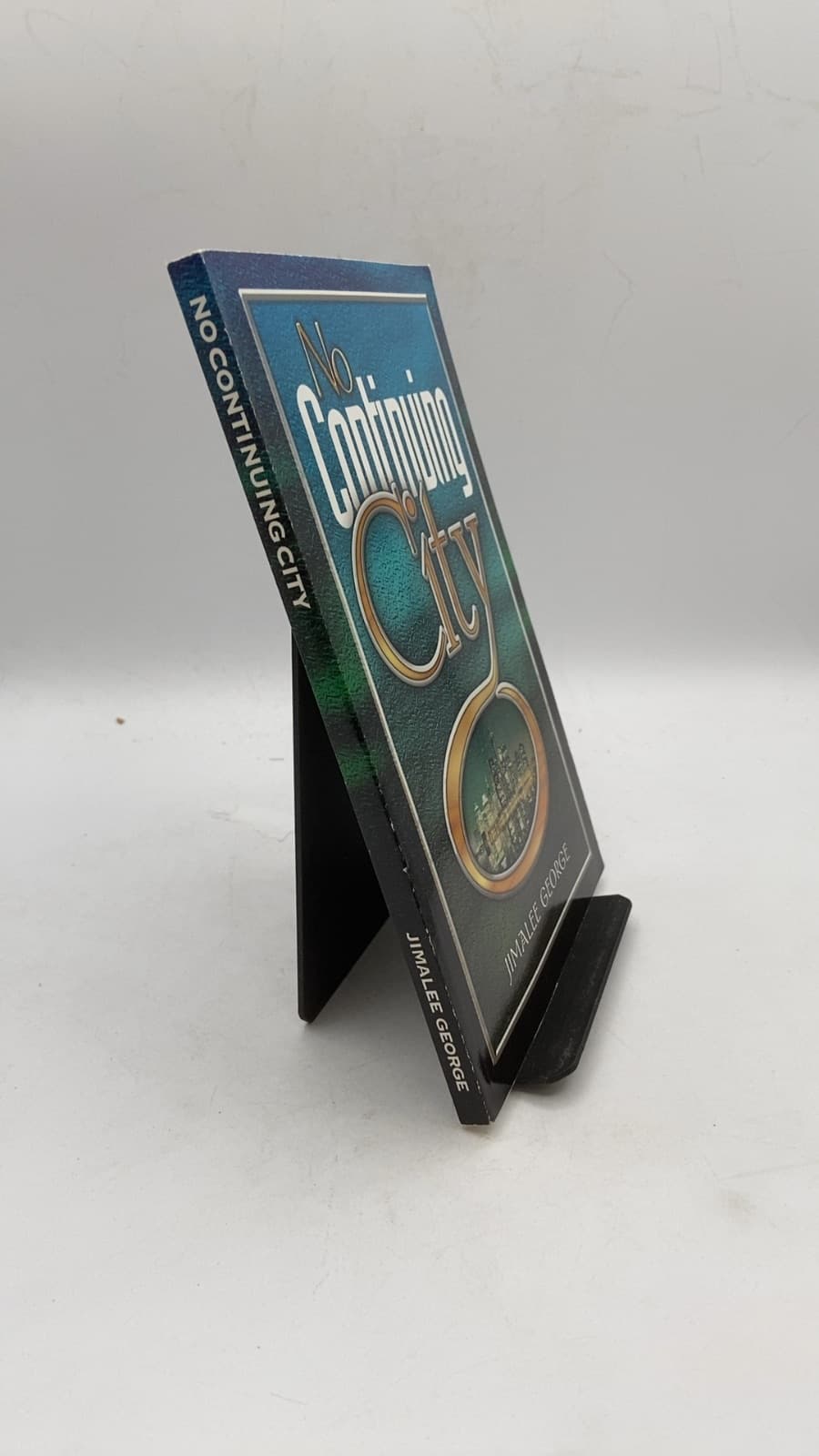 No Continuing City by Jimalee George - front cover