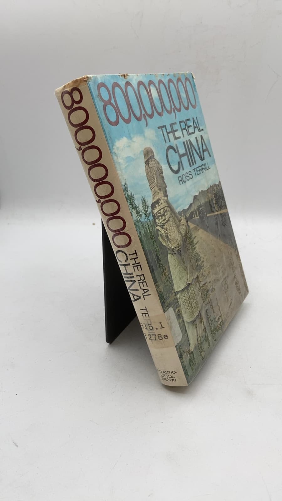 800,000,000 The Real China by Ross Terrill - front cover