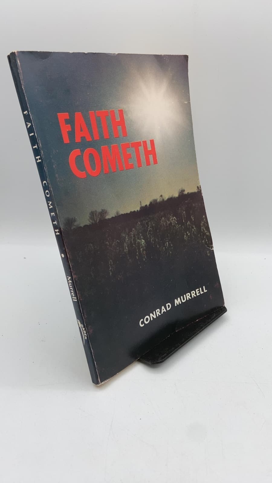 Faith Cometh by Conrad Murrell - front cover
