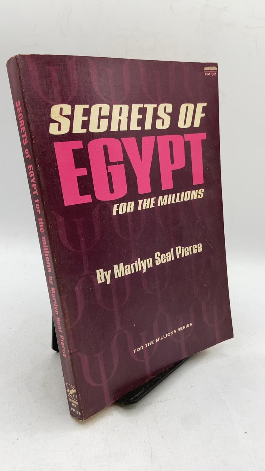 Secrets of Egypt for the Millions by Marilyn Seal Pierce - front cover