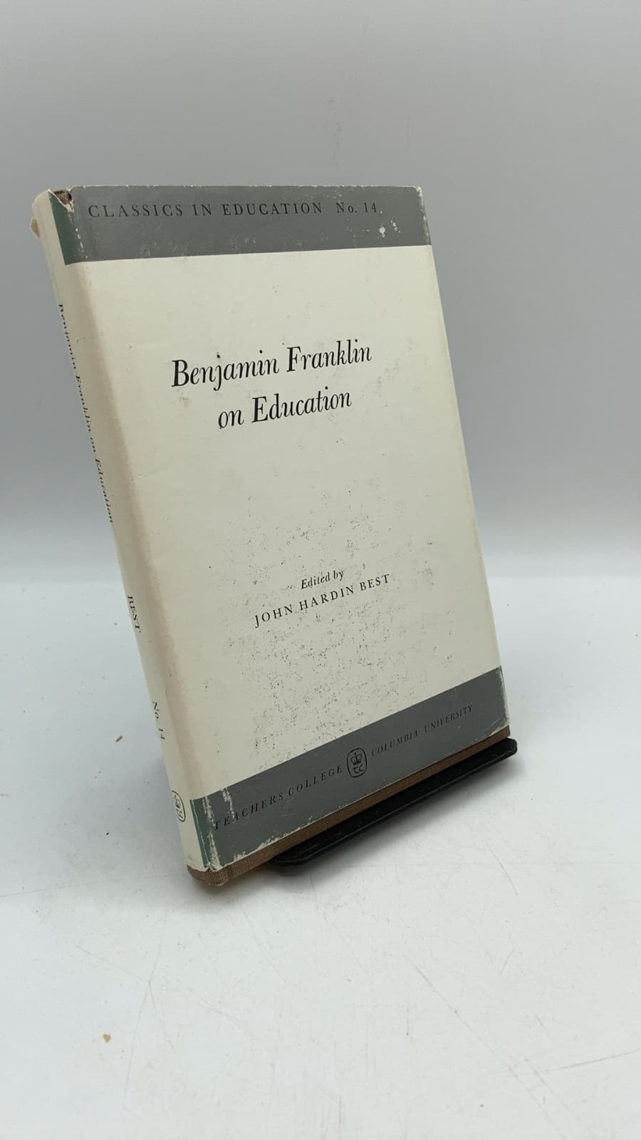 Benjamin Franklin on Education by Edited by John Hardin Best - front cover