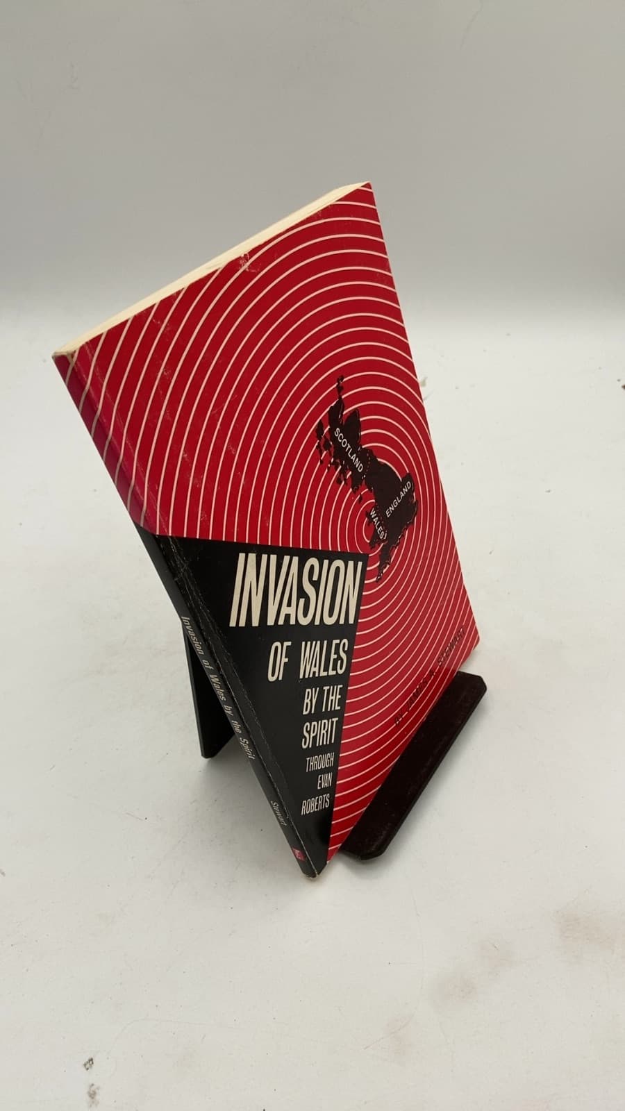Invasion OF Wales BY THE Spirit Through Evan Roberts by James A. Stewart - front cover
