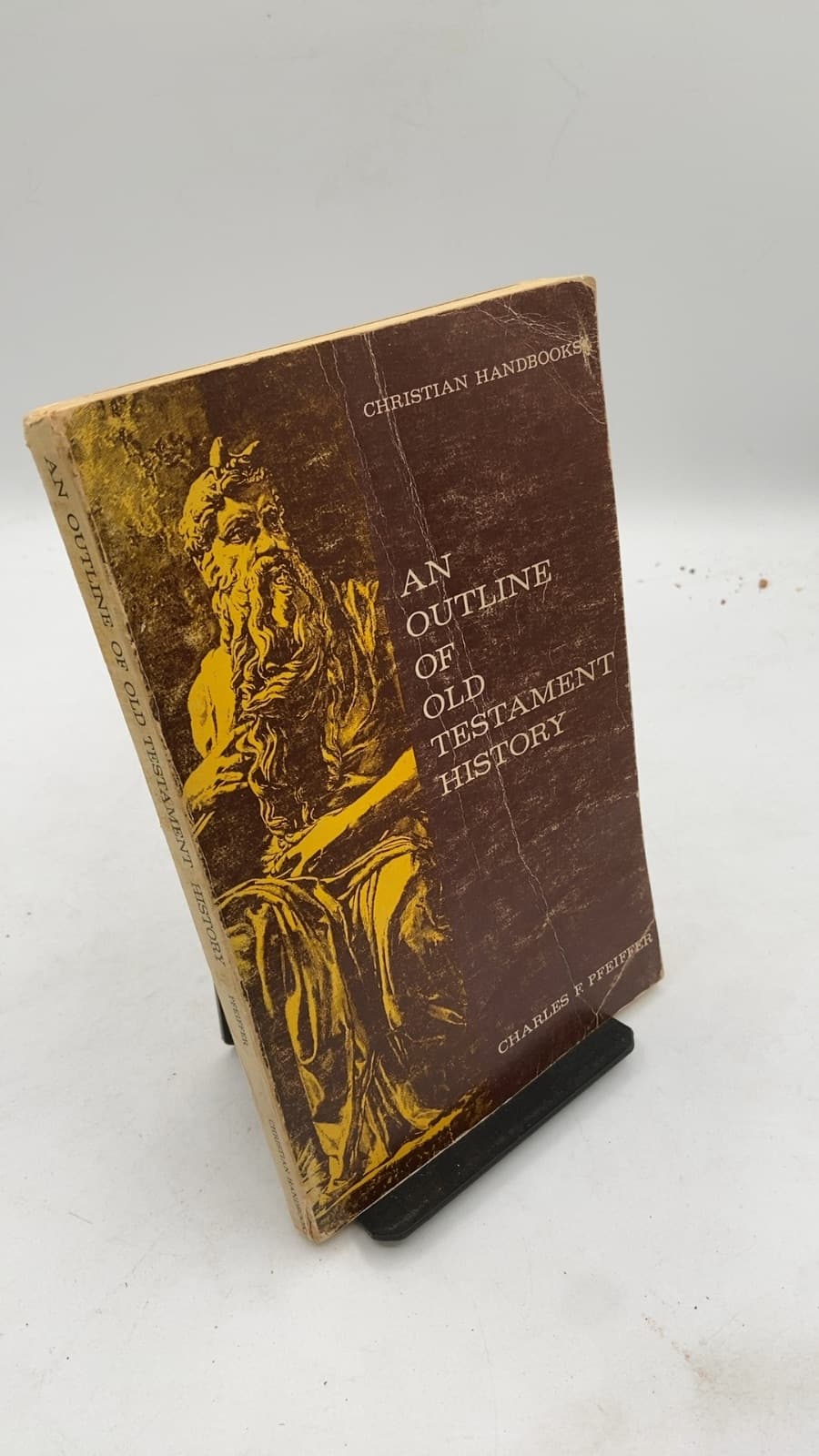 An Outline of Old Testament History by Charles F. Pfeiffer - front cover