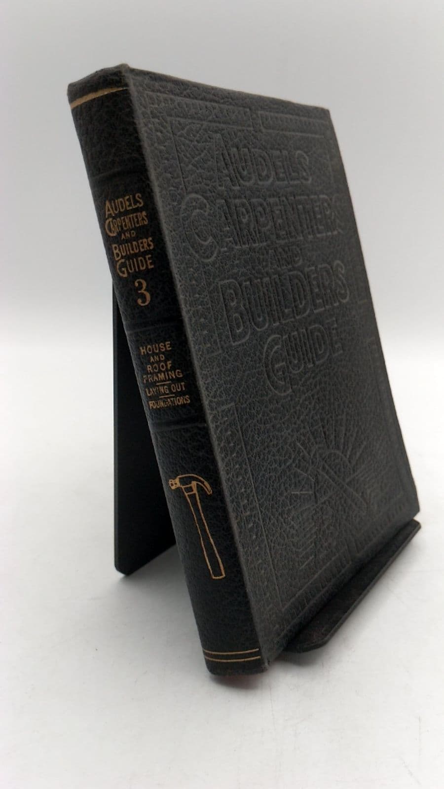 Audels Carpenters and Builders Guide #3 by Frank D. Graham, Thomas J. Emery - front cover