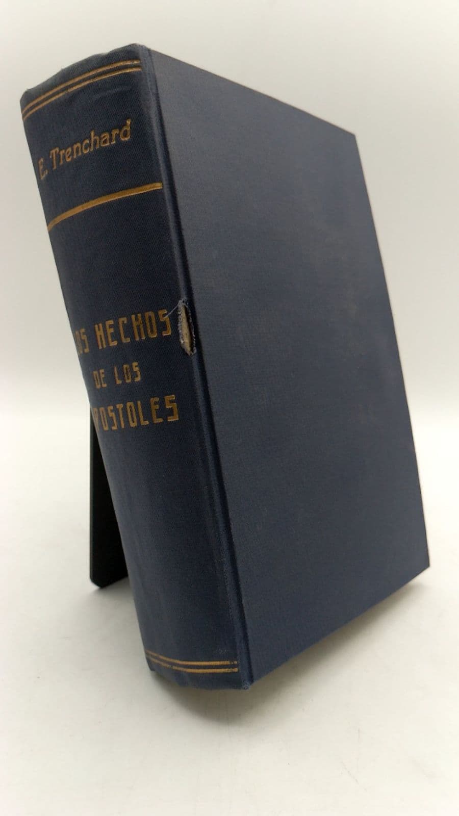 LOS Hechos DE LOS Apostoles (un Comentario) by Ernesto Trenchard - front cover