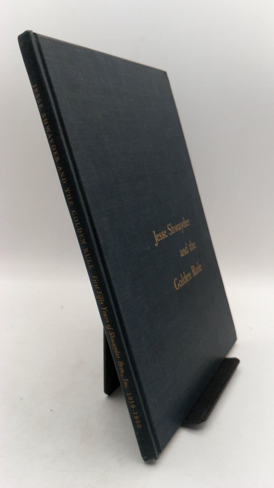 Jesse Shwayder and the Golden Rule - front cover