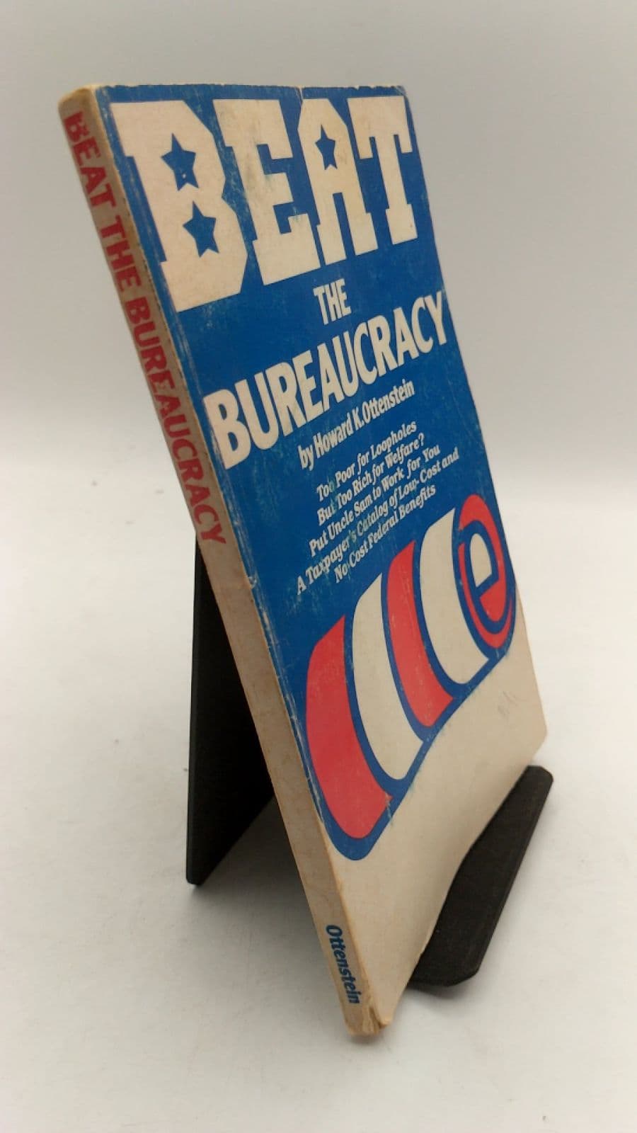 Beat THE Bureaucracy by Howard K. Ottenstein - front cover