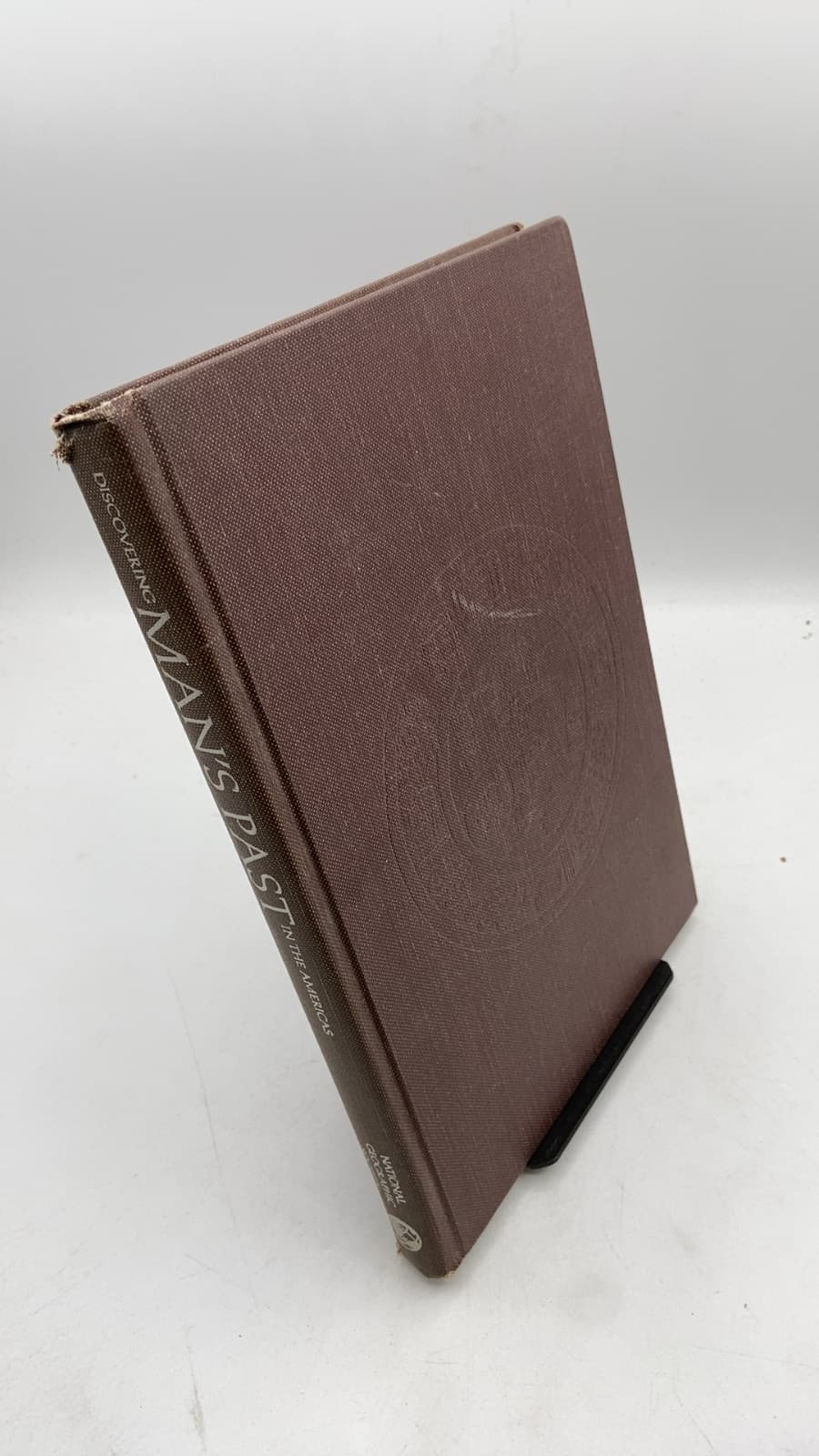Discovering Man's Past in the Americas by George E. Stuart and Gene S. Stuart - front cover