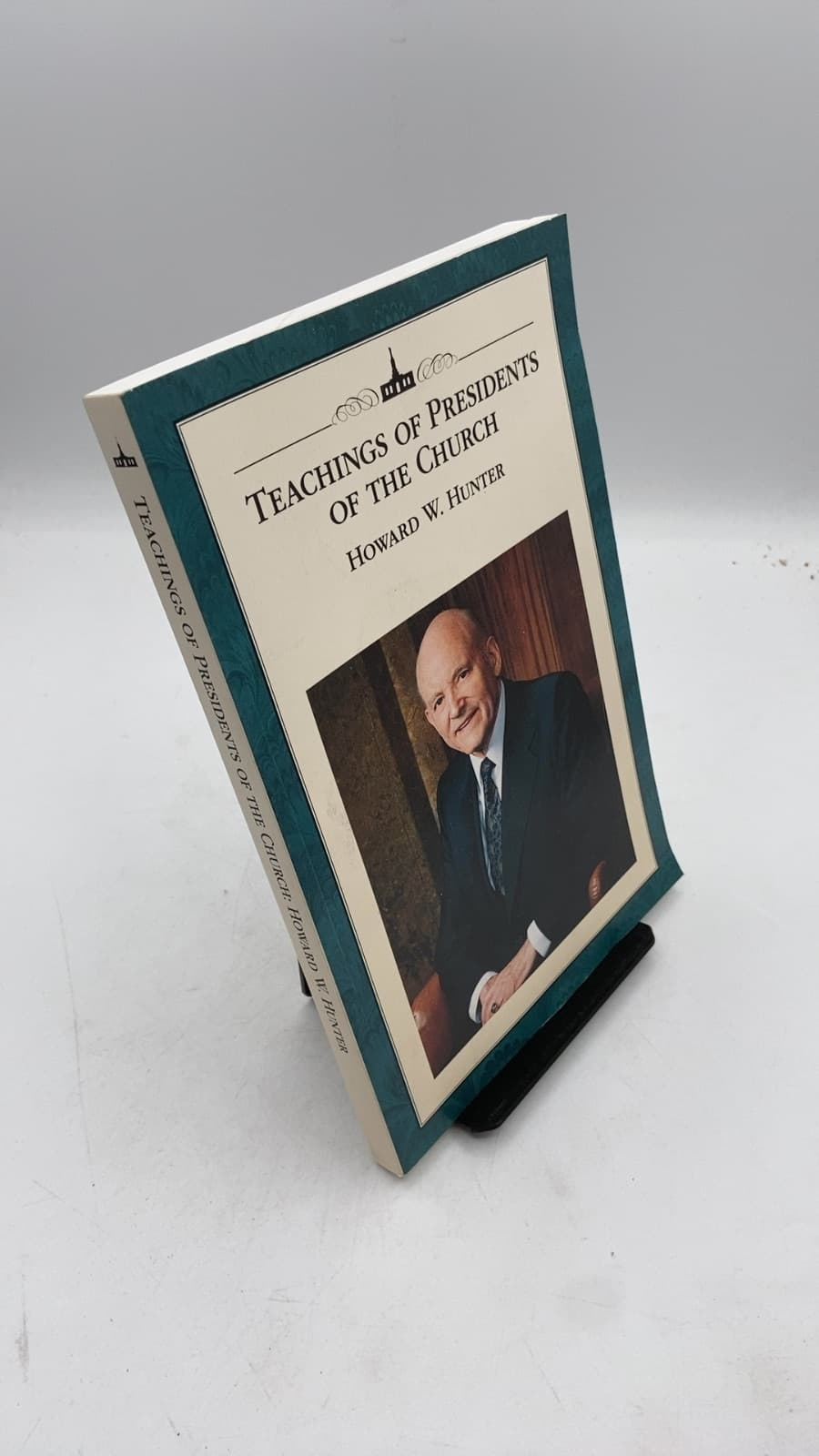 Teachings of Presidents of the Church: Howard W. Hunter by Howard W. Hunter - front cover