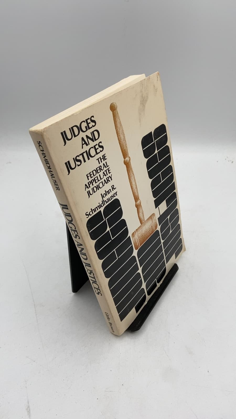 Judges and Justices: The Federal Appellate Judiciary by John R. Schmidhauser - front cover
