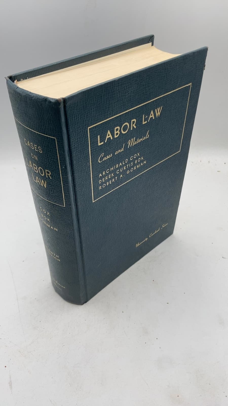 Cases and Materials on Labor Law by Archibald Cox, Derek Curtis Bok, Robert A. Gorman - front cover