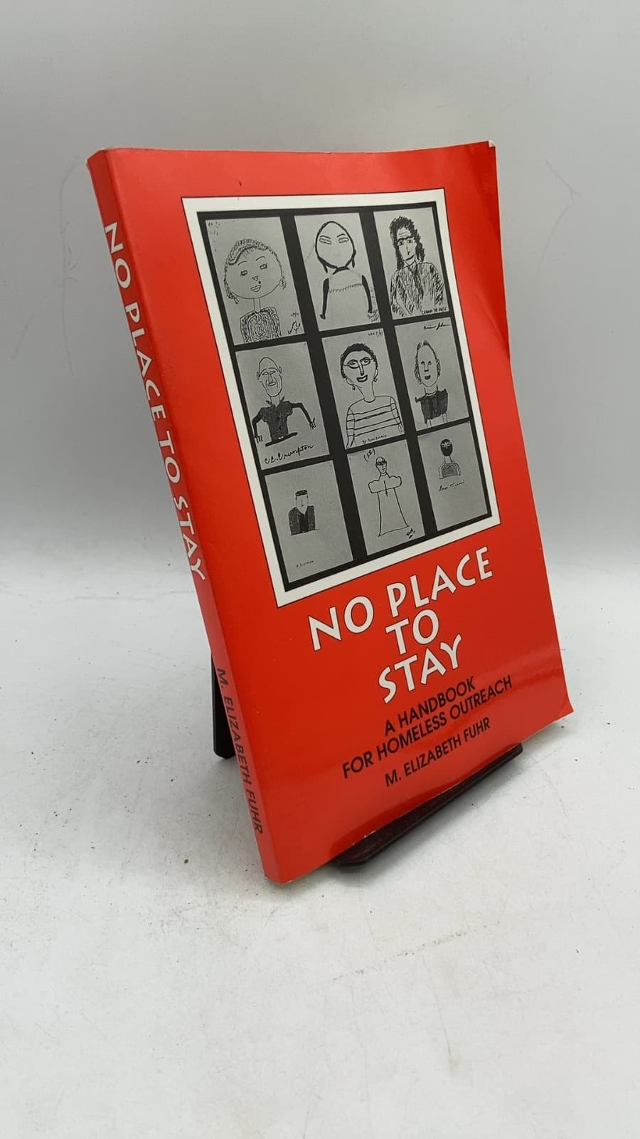 NO Place TO Stay: A Handbook FOR Homeless Outreach by M. Elizabeth Fuhr - front cover