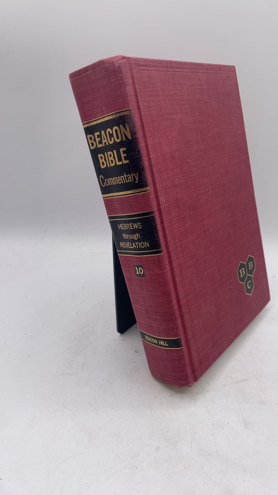 Beacon Bible Commentary: Volume X by Richard S. Taylor, A. F. Harper, Roy S. Nicholson, Eldon R. Fuhrman, Harvey J. S. Blaney, Delbert R. Rose, Ralph Earle - front cover