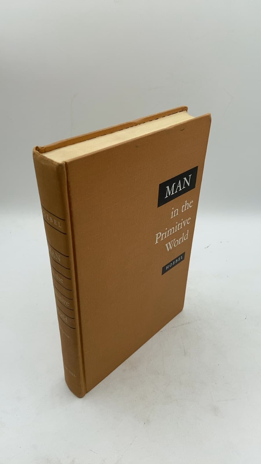 Man in the Primitive World by E. Adamson Hoebel - front cover