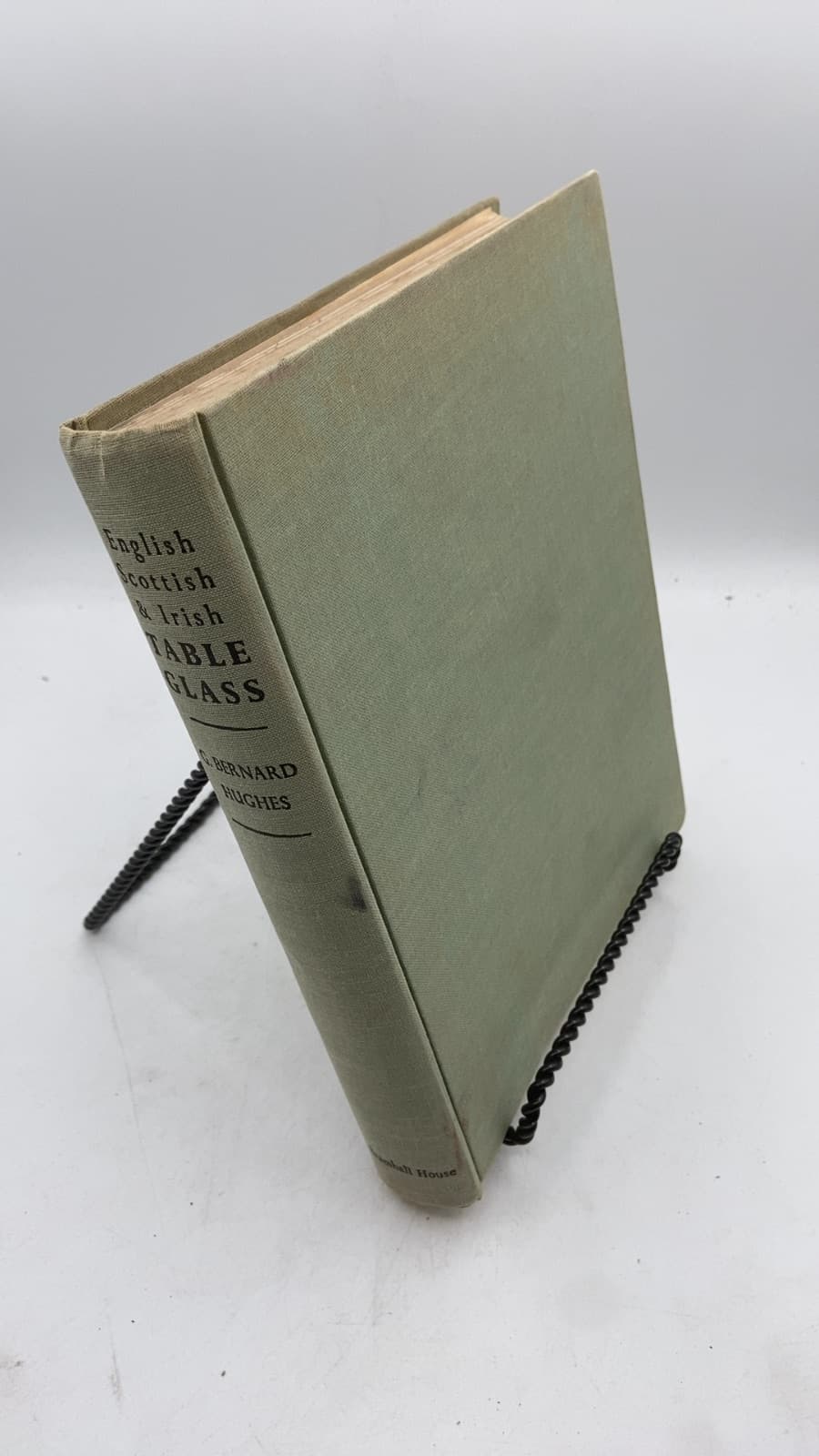 English, Scottish and Irish Table Glass by G. Bernard Hughes - front cover