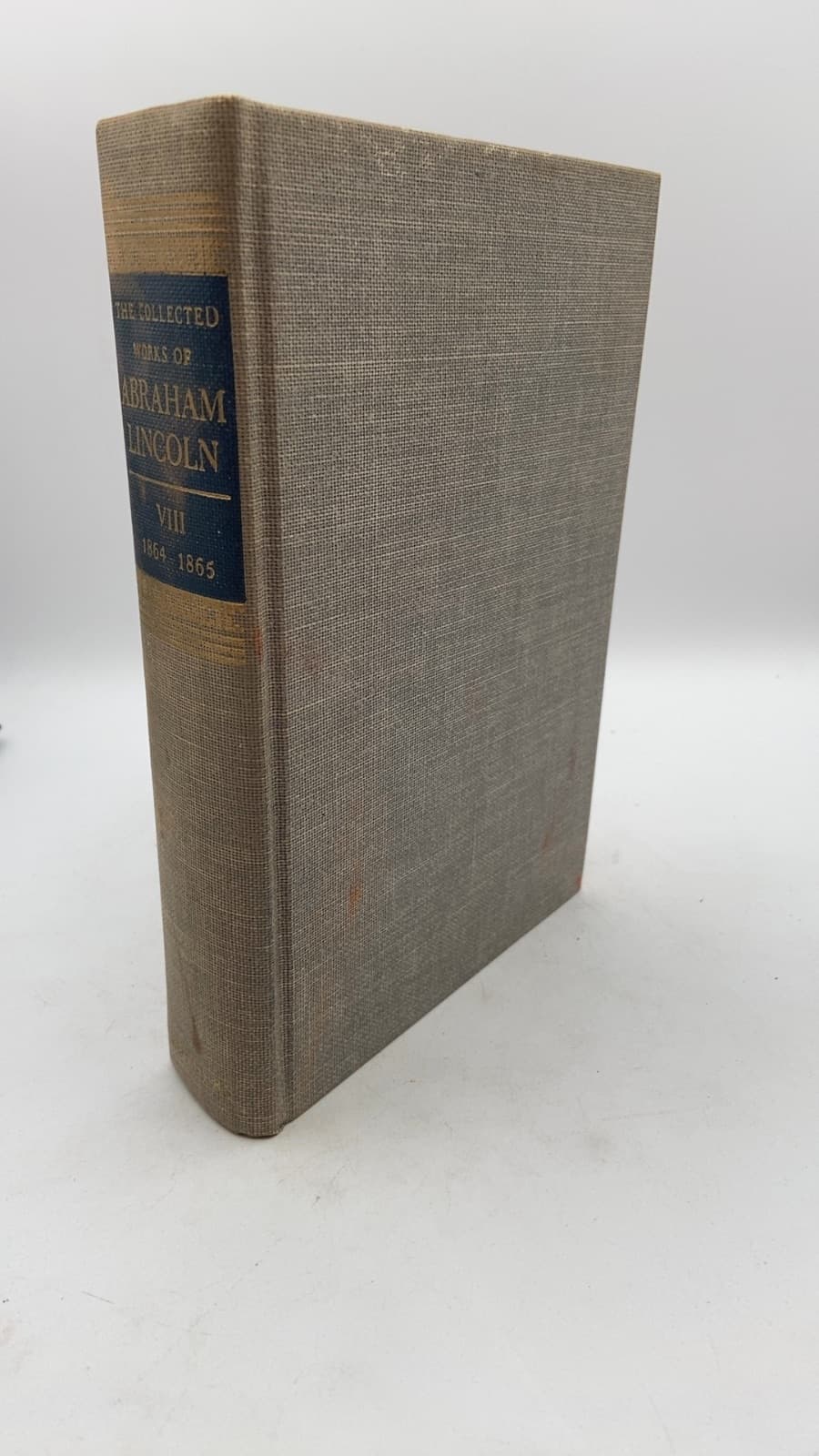Volume 8. The Collected Works of Abraham Lincoln