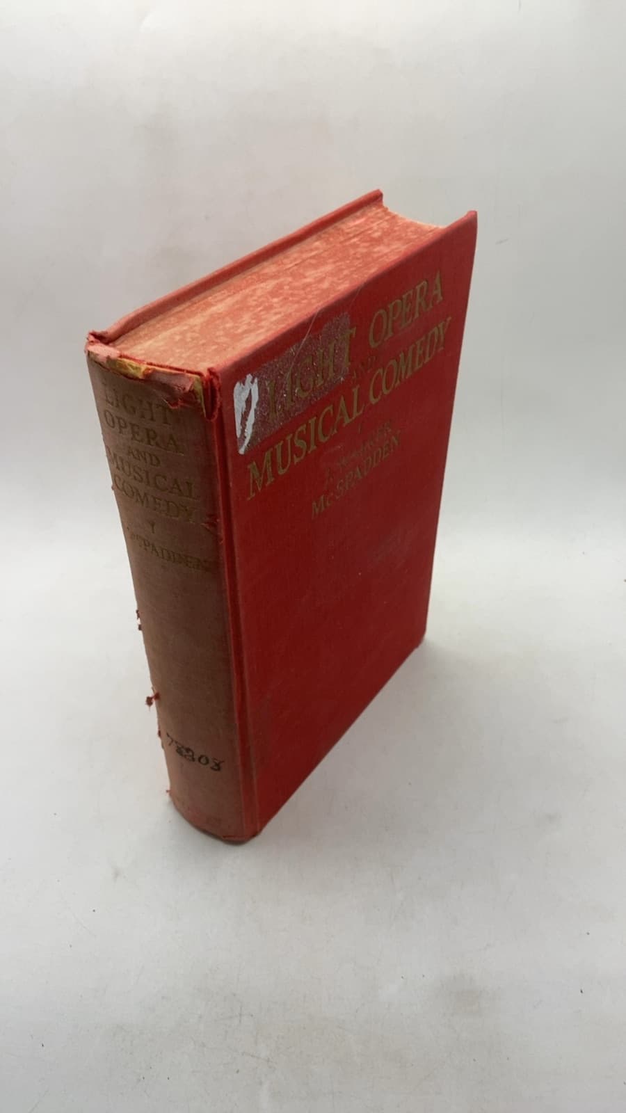 Light Opera and Musical Comedy by J. Walker McSpadden - front cover