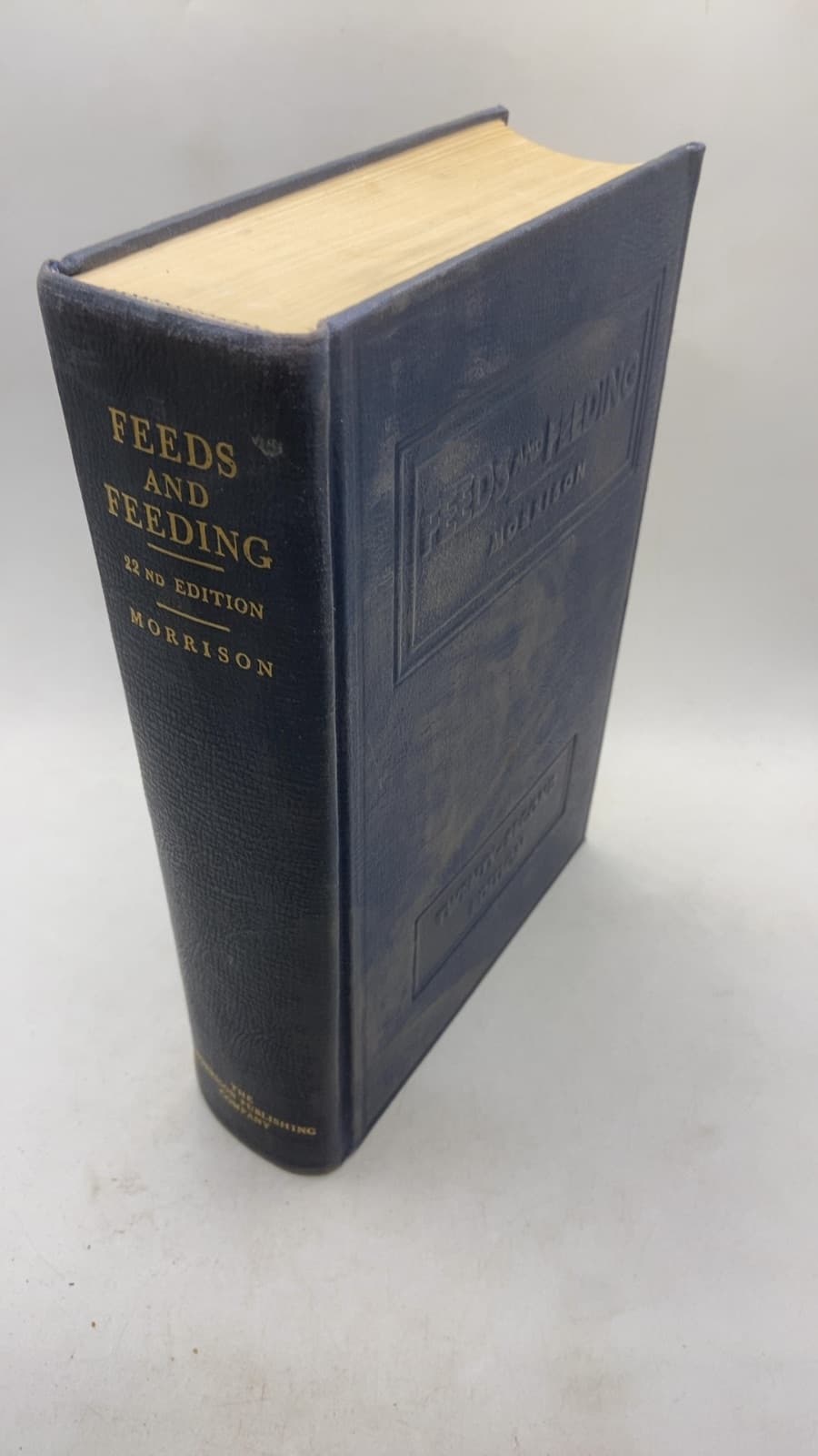 Feeds and Feeding: A Handbook for the Student and Stockman by Frank B. Morrison - front cover