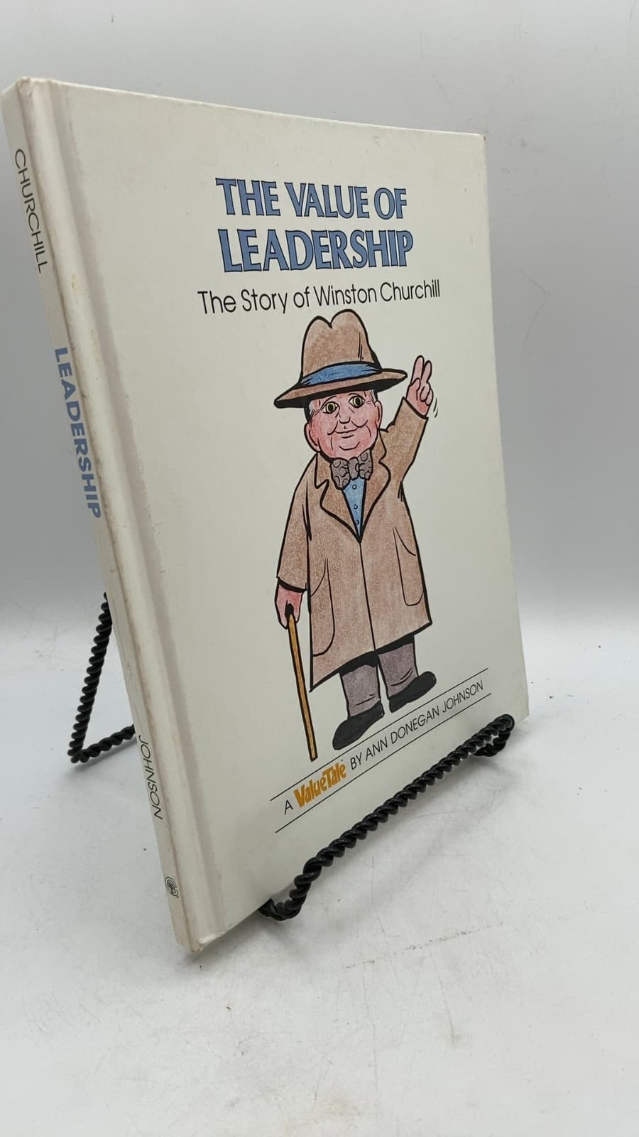 The Value of Leadership: The Story of Winston Churchill by Ann Donegan Johnson - front cover