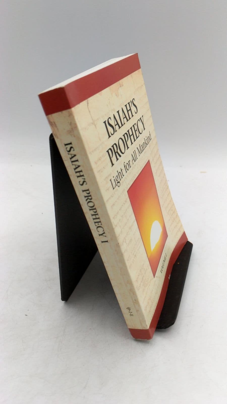 Isaiah's Prophecy Light for All Mankind Volume I - front cover