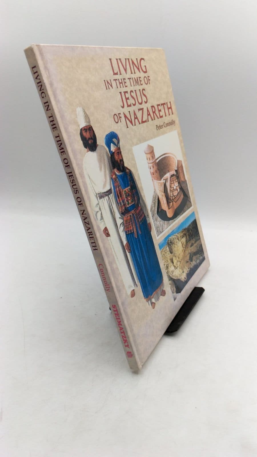 Living IN THE Time OF Jesus OF Nazareth by Peter Connolly - front cover