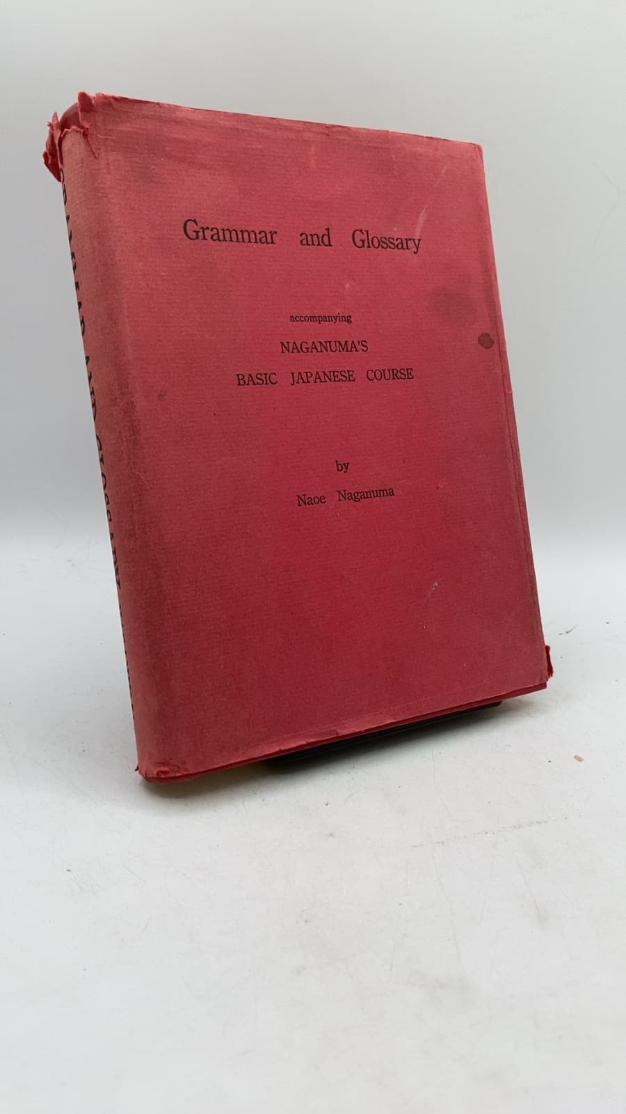 Grammar and Glossary accompanying Naganuma's Basic Japanese Course by Naoe Naganuma - front cover