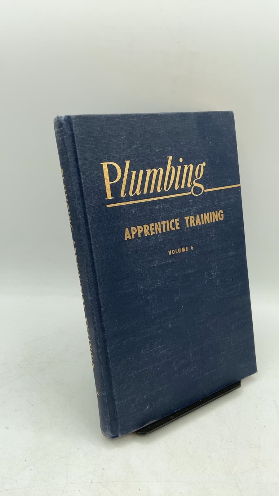 Plumbing Apprentice Training Volume 6 by Joseph W. Blayton - front cover