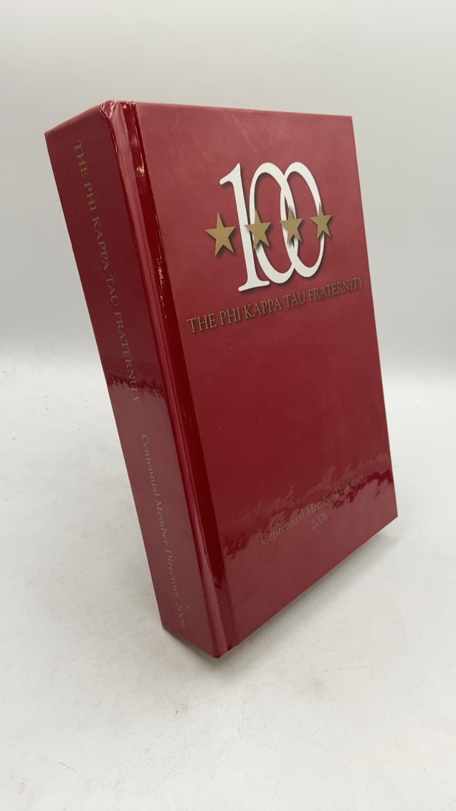 100 The Phi Kappa Tau Fraternity Centennial Member Directory - front cover
