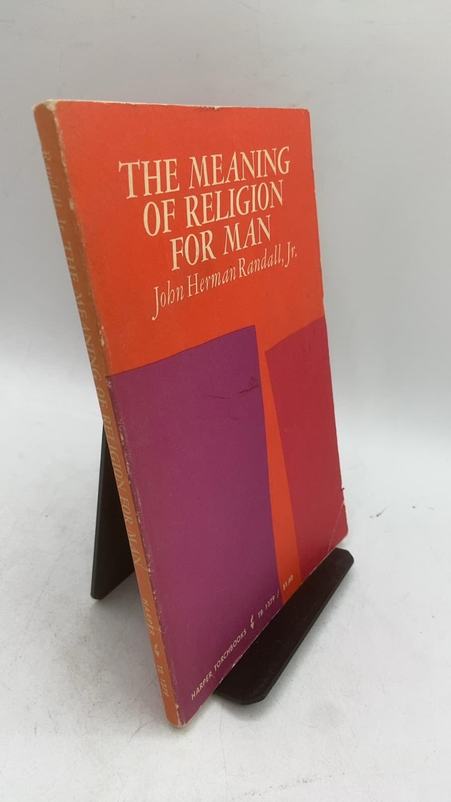 The Meaning of Religion for Man by John Herman Randall, Jr. - front cover