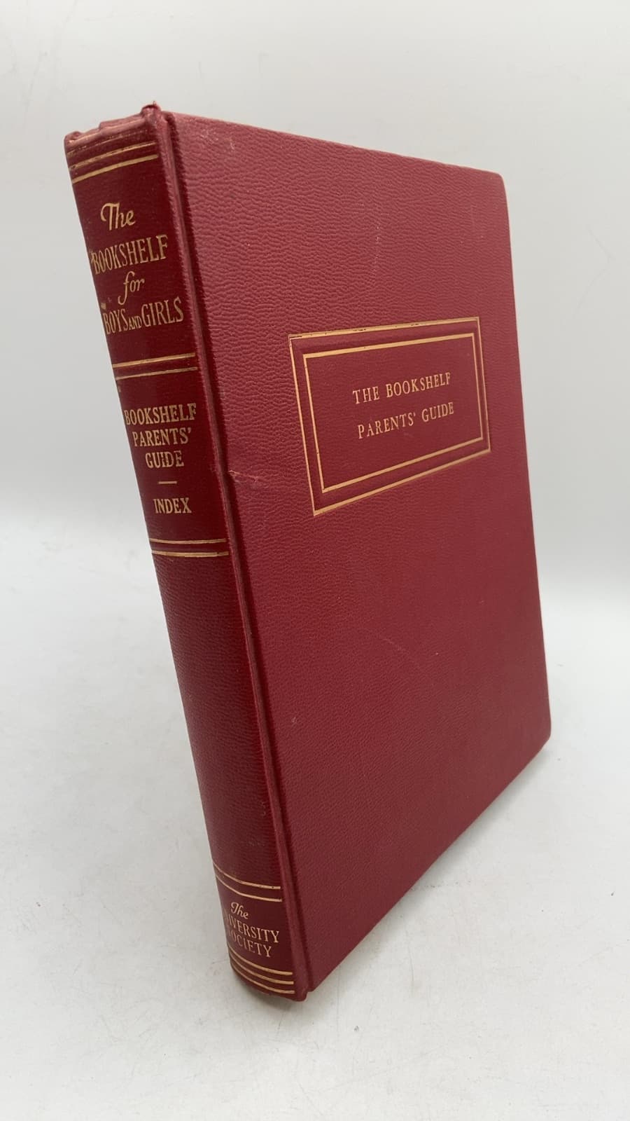 The Parents' Guide of The Bookshelf for Boys and Girls by The Mothers' Department of The University Society in association with Ruth Goode - front cover