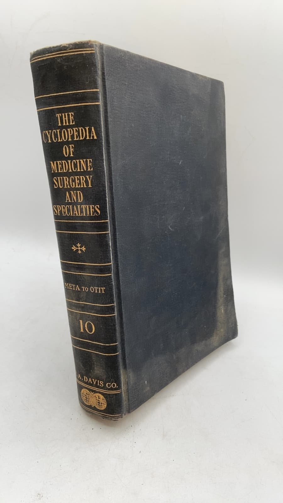 Volume 10. The Cyclopedia of Medicine Surgery and Specialties by George Morris Piersol, Edward L. Bortz - front cover