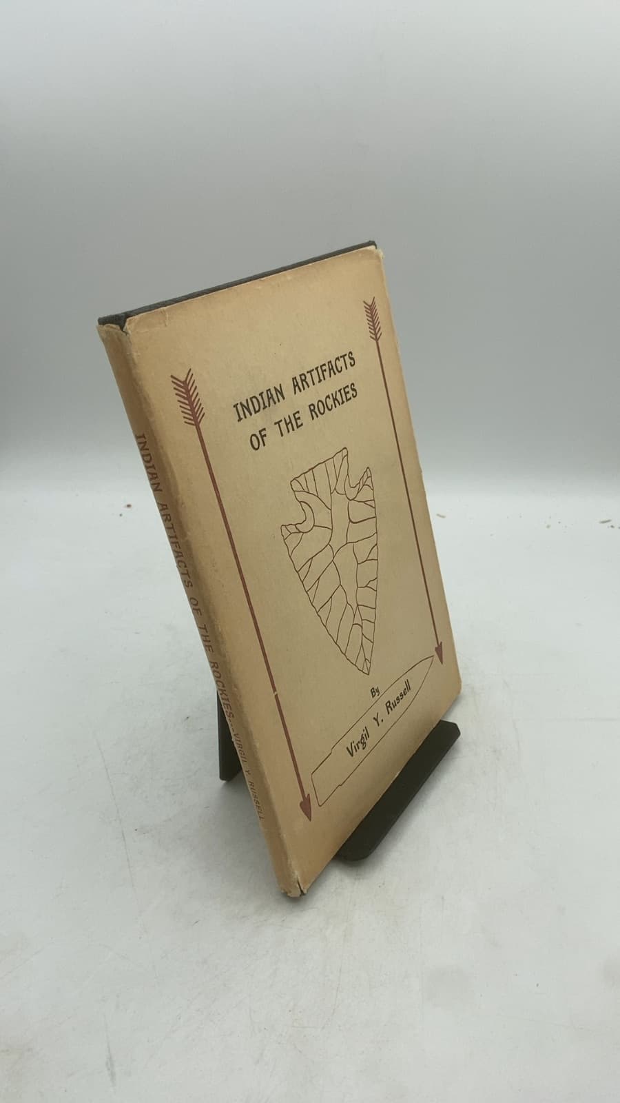 Indian Artifacts OF THE Rockies by Virgil Y. Russell - front cover