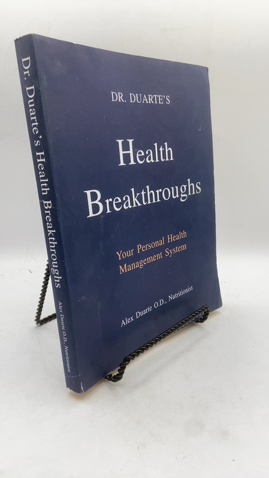 Health Breakthroughs by Alex Duarte O.D., Nutritionist - front cover