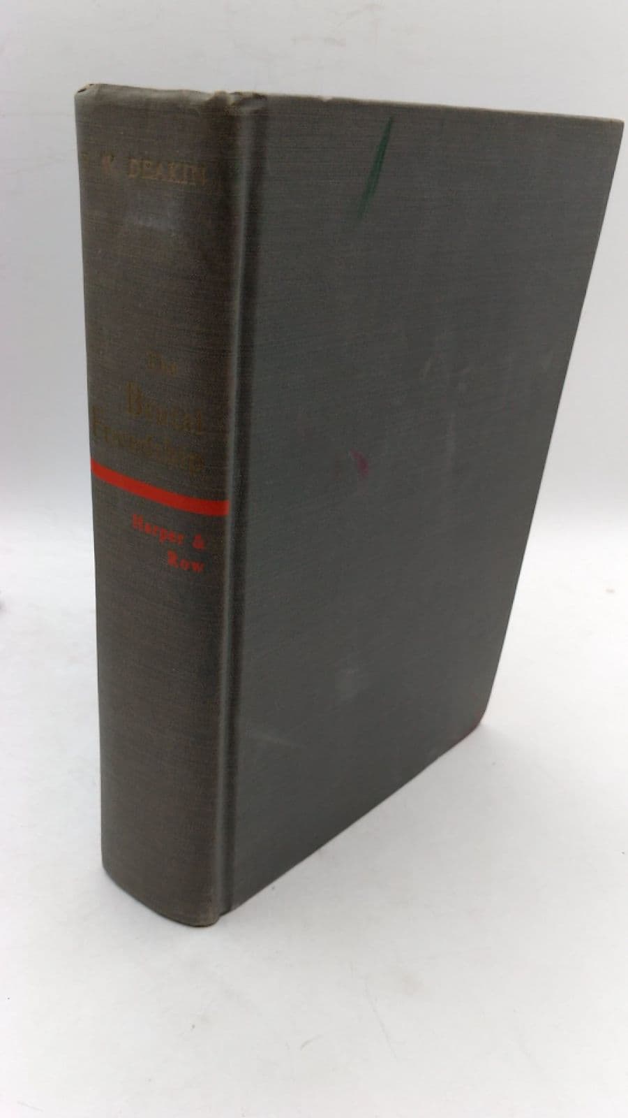 The Brutal Friendship by F. W. Deakin - front cover