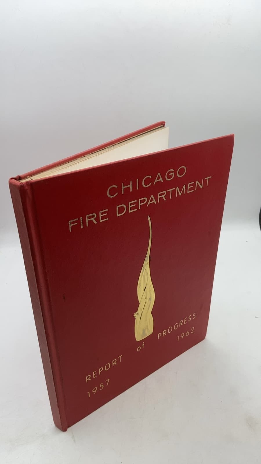 Chicago Fire Department Report OF Progress 1957-1962 - front cover