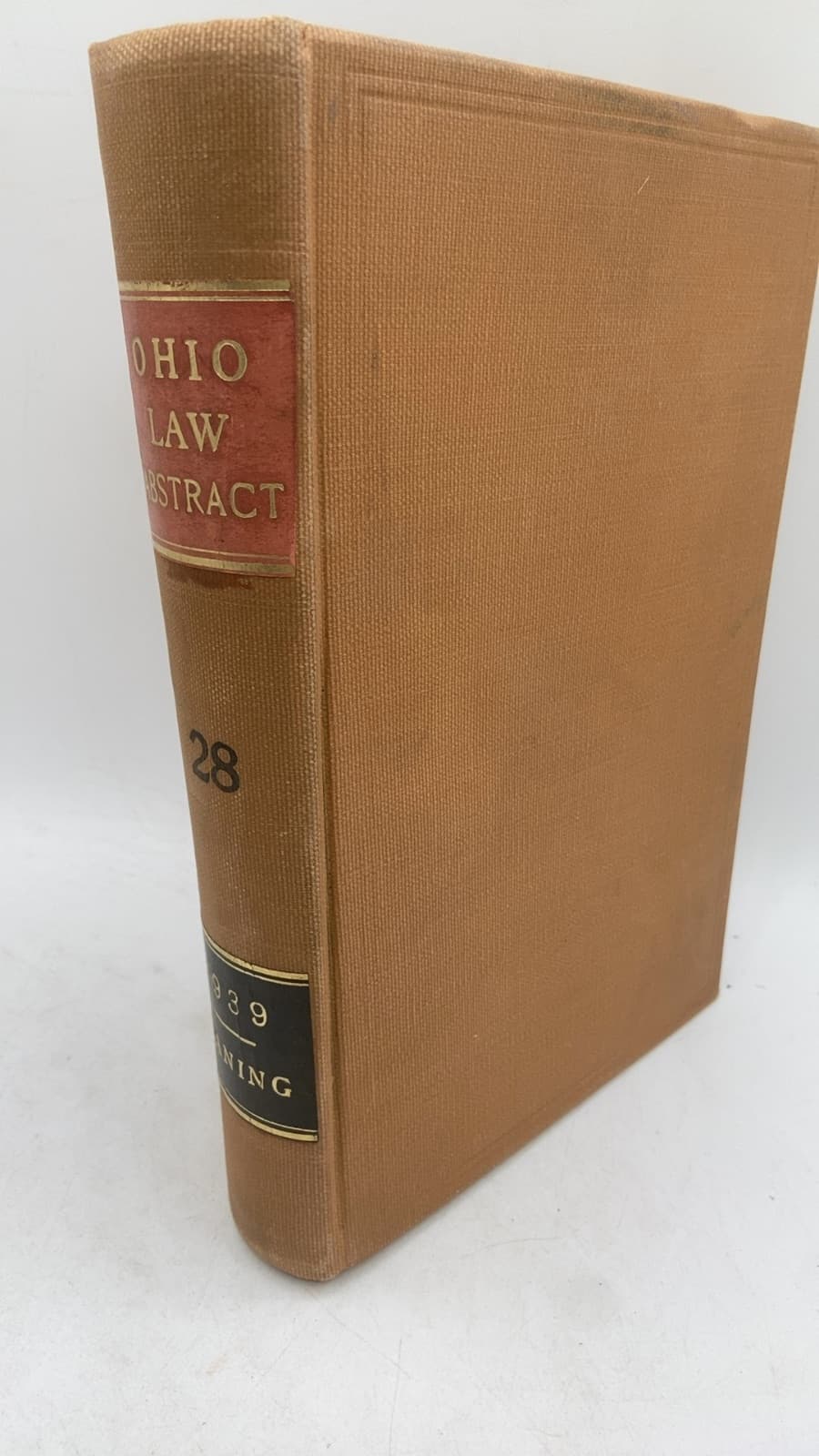 The Ohio Law Abstract Volume 28 by Sheldon R. Laning - front cover