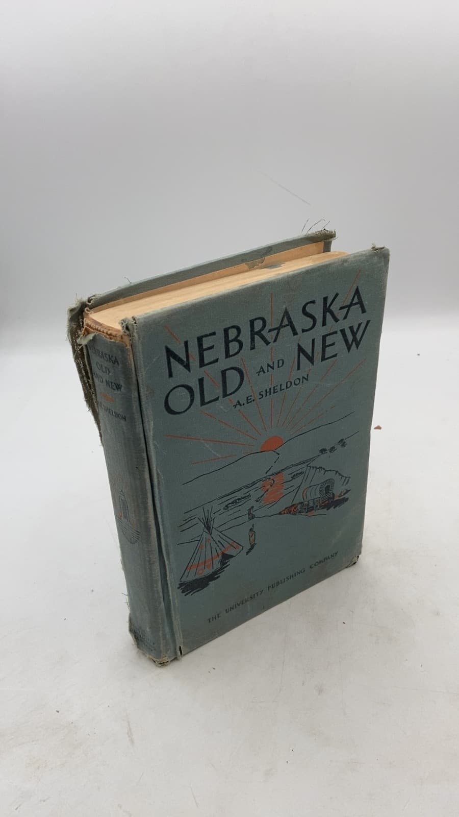 Nebraska Old and New by Addison Erwin Sheldon - front cover