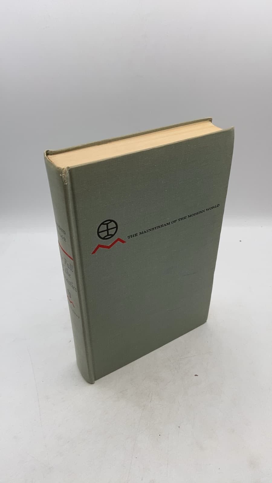 The Fall of the Dynasties: The Collapse of the Old Order 1905-1922 by Edmond Taylor - front cover
