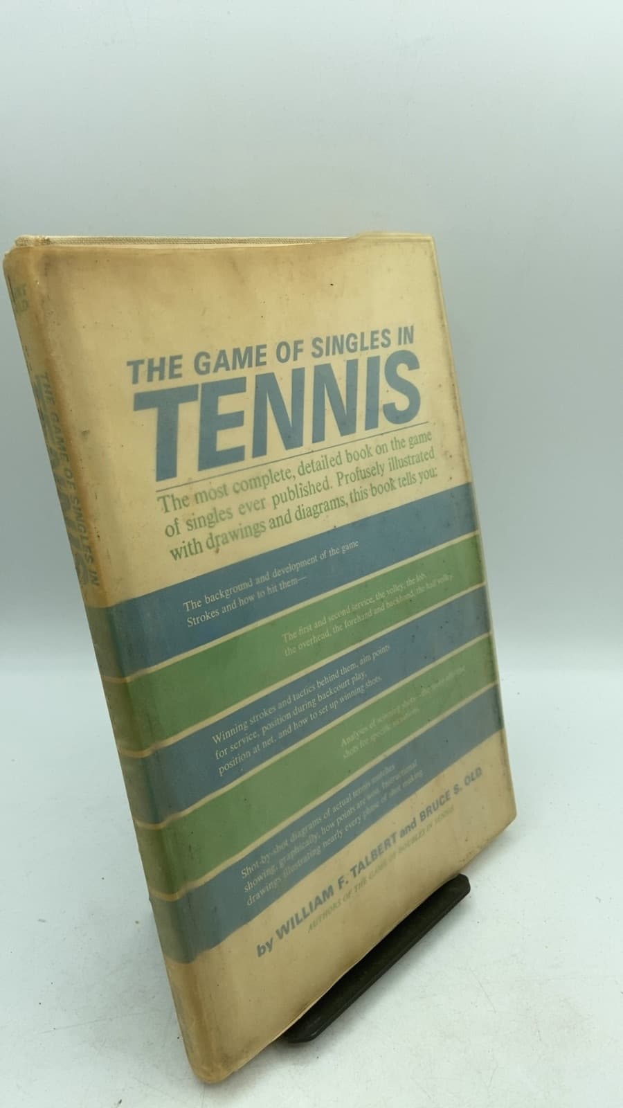 The Game of Singles in Tennis by William F. Talbert and Bruce S. Old - front cover