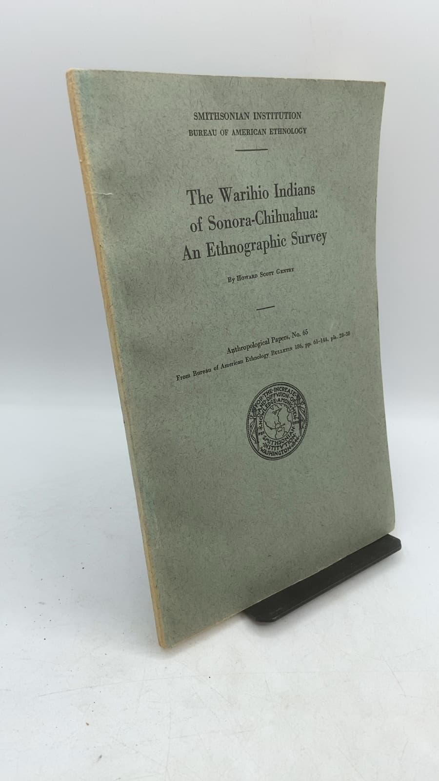 The Warihio Indians of Sonora-Chihuahua: An Ethnographic Survey by Howard Scott Gentry - front cover
