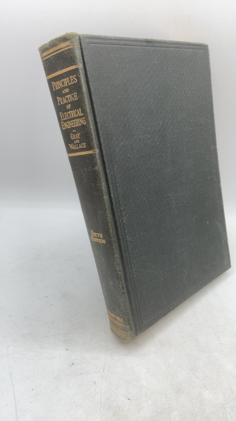 Principles and Practice of Electrical Engineering by Alexander Gray, G. A. Wallace - front cover