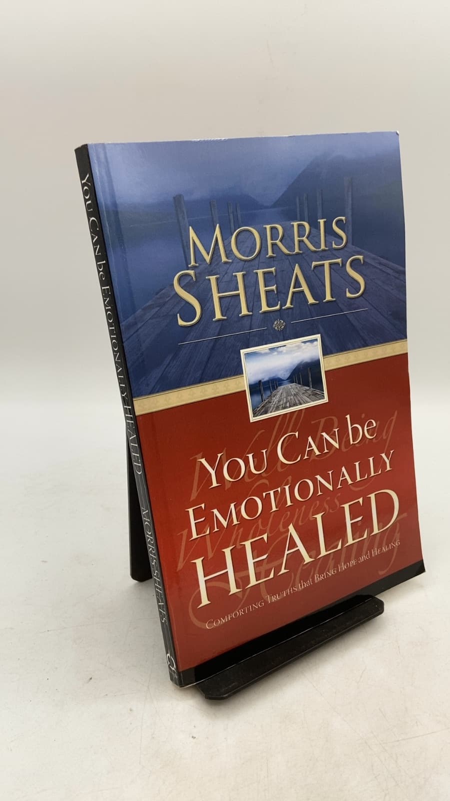 You Can be Emotionally Healed by Morris Sheats - front cover