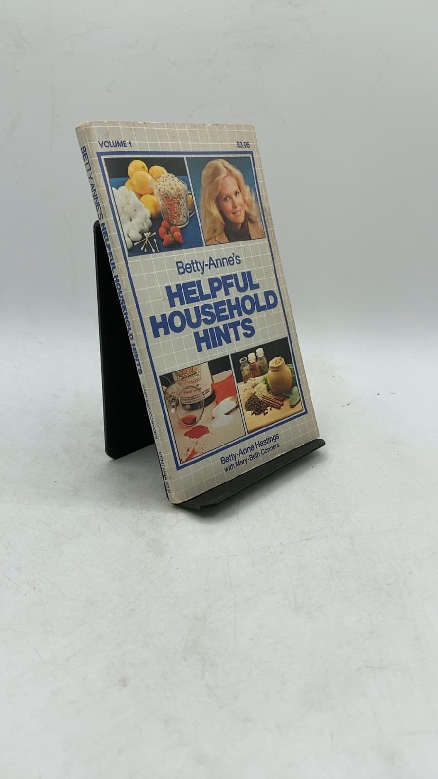 Betty-Anne's Helpful Household Hints Volume I by Betty-Anne Hastings with Mary-Beth Connors - front cover