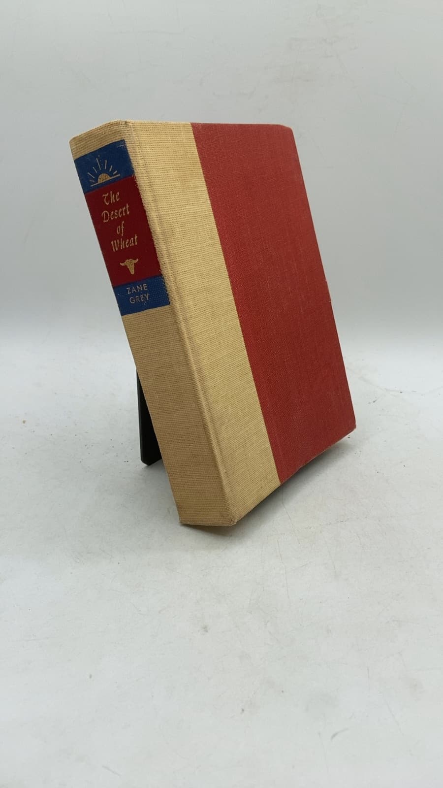 The Desert of Wheat by Zane Grey - front cover