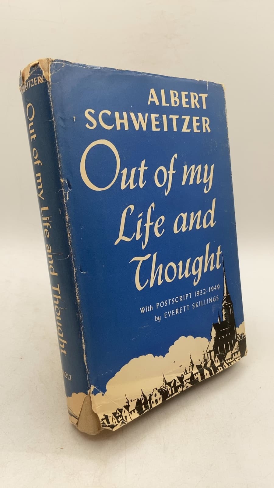 Out of My Life and Thought: An Autobiography by Albert Schweitzer - front cover