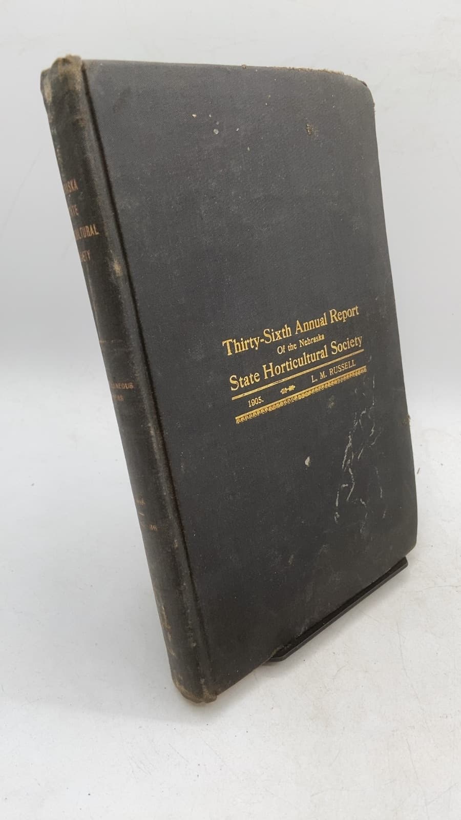Thirty-Sixth Annual Report of the Nebraska State Horticultural Society by L. M. Russell - front cover