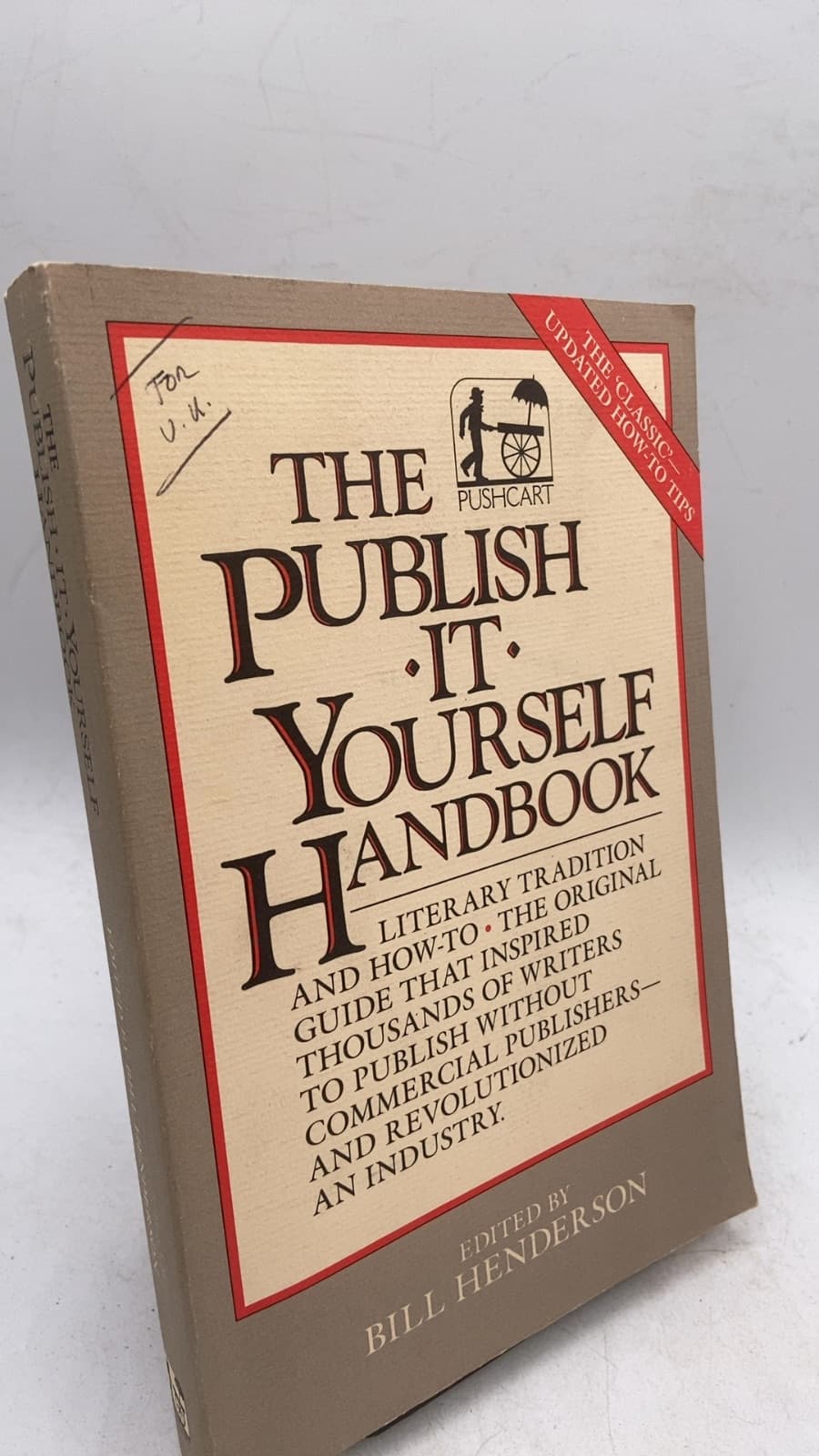 The Publish-It-Yourself Handbook: Third Revised Edition by Bill Henderson - front cover