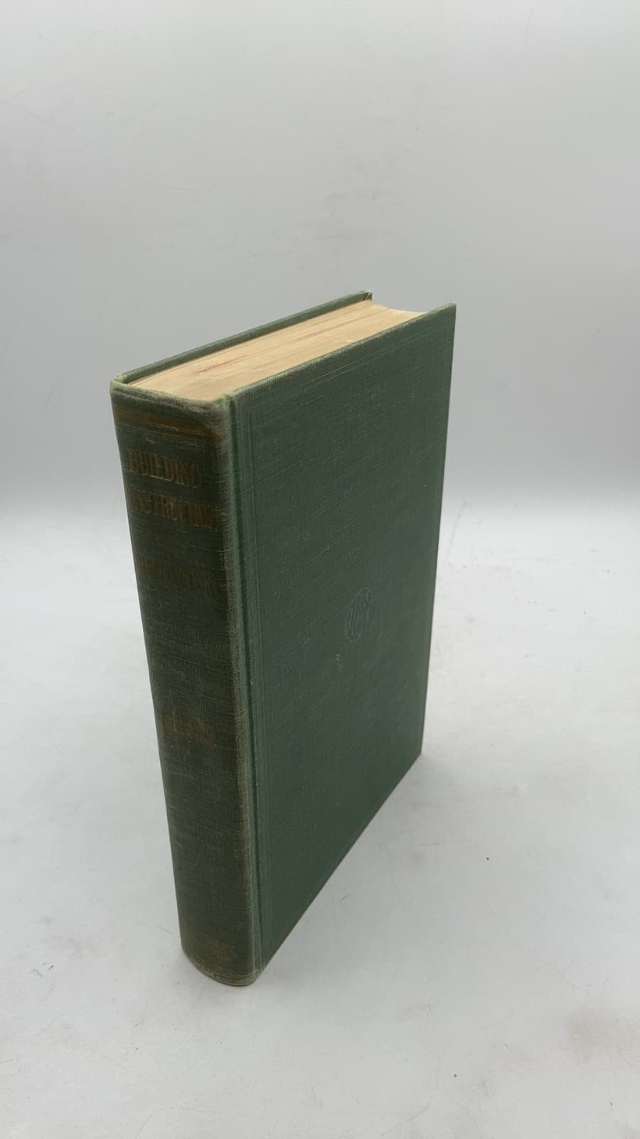Building Construction: Materials and Types of Construction by Whitney Clark Huntington, C.E. - front cover