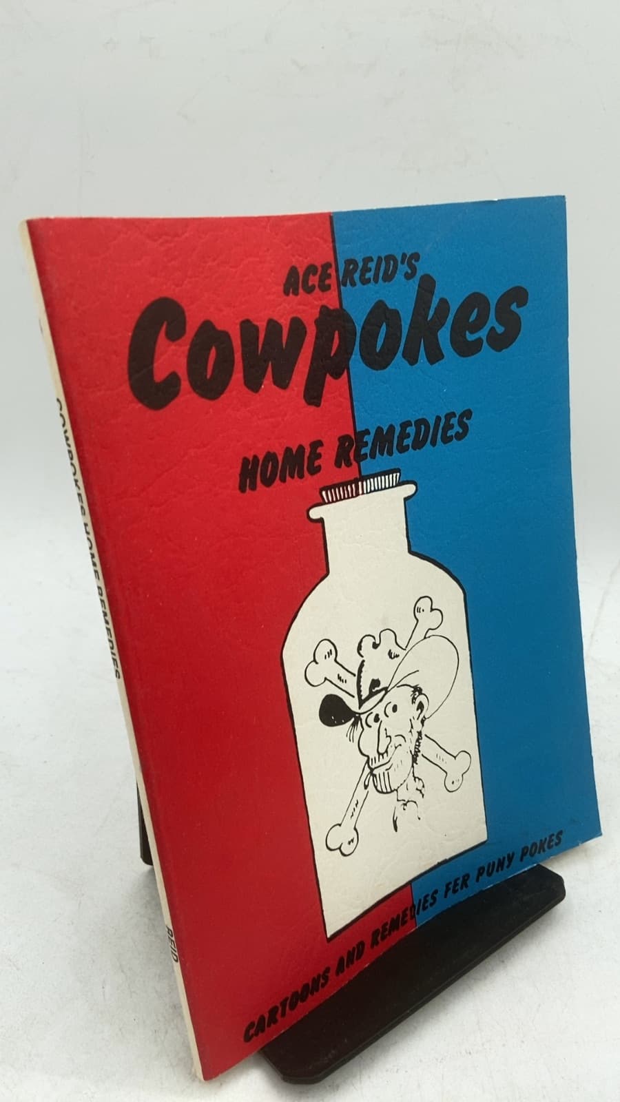 Ace Reid's Cowpokes Home Remedies by Ace Reid - front cover