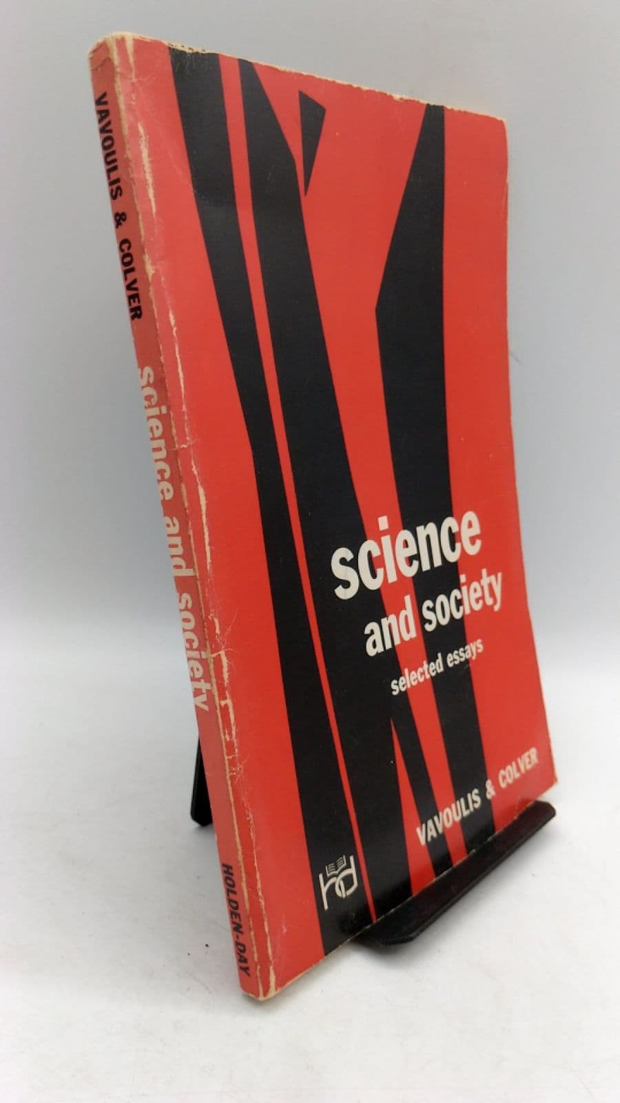 Science and Society: Selected Essays by Alexander Vavoulis and A. Wayne Colver - front cover
